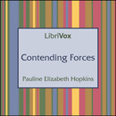 Contending Forces by Pauline Elizabeth Hopkins