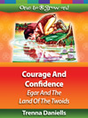 Courage and Confidence by Trenna Daniells