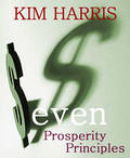 7 Prosperity Principles by Kim Harris