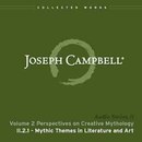 Perspectives on Creative Mythology by Joseph Campbell