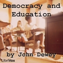 Democracy and Education: An Introduction to the Philosophy of Education by John Dewey