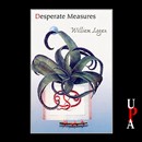 Desperate Measures by William Logan