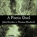 Dryden vs. Shadwell: A Poetic Duel by John Dryden