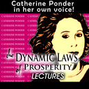 Dynamic Laws of Prosperity - Lectures by Catherine Ponder