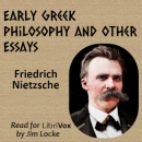 Early Greek Philosophy and Other Essays by Friedrich Nietzsche