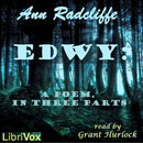 EDWY: A Poem, in Three Parts by Ann Radcliffe