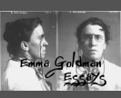 Emma Goldman Essays by Emma Goldman