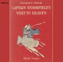 Extract from Captain Stormfield's Visit to Heaven by Mark Twain