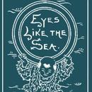 Eyes Like the Sea by Mor Jokai