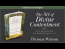 The Art of Divine Contentment by Thomas Watson