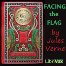 Facing the Flag by Jules Verne