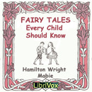 Fairy Tales Every Child Should Know by Hamilton Wright Mabie