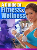 A Guide To Fitness and Wellness by Andy Guides