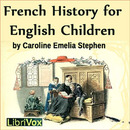 French History for English Children by Caroline Stephen