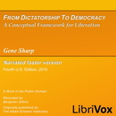 From Dictatorship to Democracy by Gene Sharp