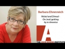 Barbara Ehrenreich on Nickel and Dimed by Barbara Ehrenreich