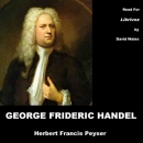 George Frideric Handel by Herbert Francis Peyser