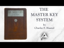 The Master Key System by Charles F. Haanel