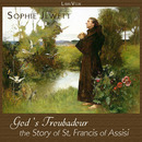God's Troubadour: The Story of St. Francis of Assisi by Sophie Jewett