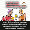 Learn Japanese through Dialogues: Meeting and Greeting by Clay Boutwell