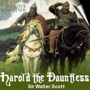 Harold the Dauntless by Sir Walter Scott