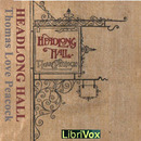 Headlong Hall by Thomas Love Peacock