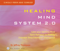 Healing Mind System 2.0 by Dr. Jeffrey Thompson