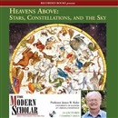 Heavens Above: Stars, Constellations, and the Sky by James Kaler