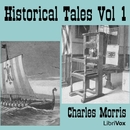 Historical Tales, Volume 1: American Tales by Charles Morris