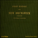 History of New Brunswick by Peter Fisher