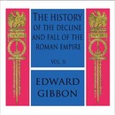 The History of the Decline and Fall of the Roman Empire, Vol. II by Edward Gibbon