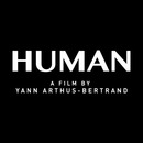 Human: The Movie by Yann Arthus-Bertrand
