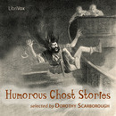 Humorous Ghost Stories by Dorothy Scarborough