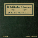 If Winter Comes by A.S.M. Hutchinson