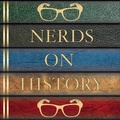 Nerdonomy: Nerds on History Podcast by Eric Bricmont