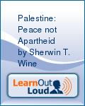 Palestine: Peace not Apartheid by Sherwin T. Wine
