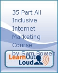 35 Part All Inclusive Affiliate Marketing Course by Sam Bowen