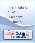 The 11 Traits of a Soul Successful Business by Michelle Casto