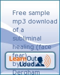 Free sample mp3 download of a subliminal healing (face fear) by Merlin Dergham