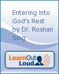 Entering into God's Rest by Dr. Roshan Sing