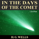 In the Days of the Comet by H.G. Wells