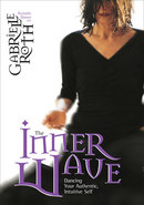 The Inner Wave by Gabrielle Roth