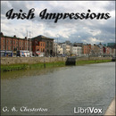 Irish Impressions by G.K. Chesterton