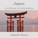 Japan: An Attempt at Interpretation by Lafcadio Hearn