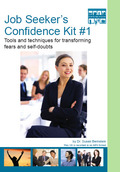 The Job Seeker's Confidence Kit by Susan Bernstein, MBA PhD