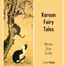 Korean Fairy Tales by William Elliot Griffis