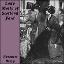 Lady Molly of Scotland Yard by Baroness Emma Orczy