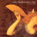 Lady Windermere's Fan by Oscar Wilde