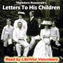 Letters to His Children by Theodore Roosevelt