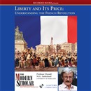 Liberty and its Price: Understanding the French Revolution by Donald M.G. Sutherland